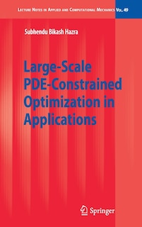 Couverture_Large-Scale PDE-Constrained Optimization in Applications