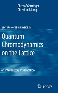 Front cover_Quantum Chromodynamics on the Lattice