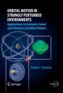 Couverture_Orbital Motion in Strongly Perturbed Environments