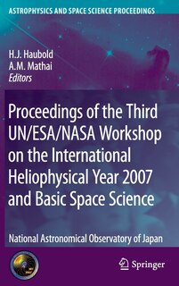 Couverture_Proceedings Of The Third Un/esa/nasa Workshop On The International Heliophysical Year 2007 And Basic Space Science