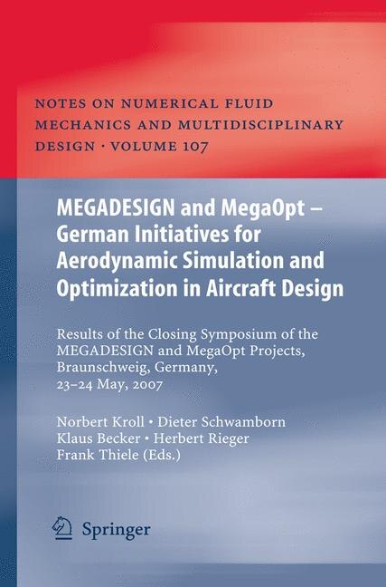 Couverture_MEGADESIGN and MegaOpt - German Initiatives for Aerodynamic Simulation and Optimization in Aircraft Design
