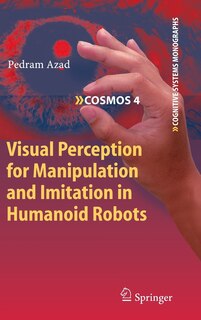 Front cover_Visual Perception for Manipulation and Imitation in Humanoid Robots