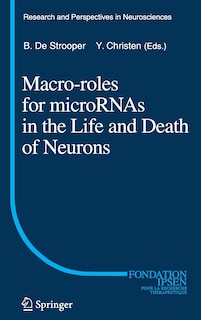 Couverture_Macro Roles for MicroRNAs in the Life and Death of Neurons