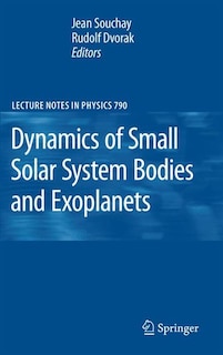 Front cover_Dynamics of Small Solar System Bodies and Exoplanets