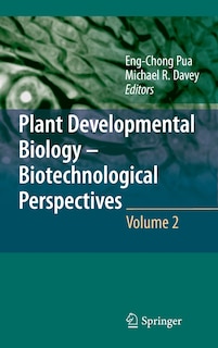 Front cover_Plant Developmental Biology - Biotechnological Perspectives