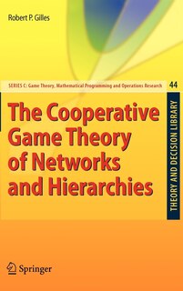 Front cover_The Cooperative Game Theory of Networks and Hierarchies