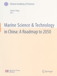 Marine Science And Technology In China: A Roadmap To 2050
