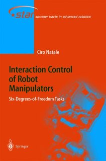 Front cover_Interaction Control of Robot Manipulators