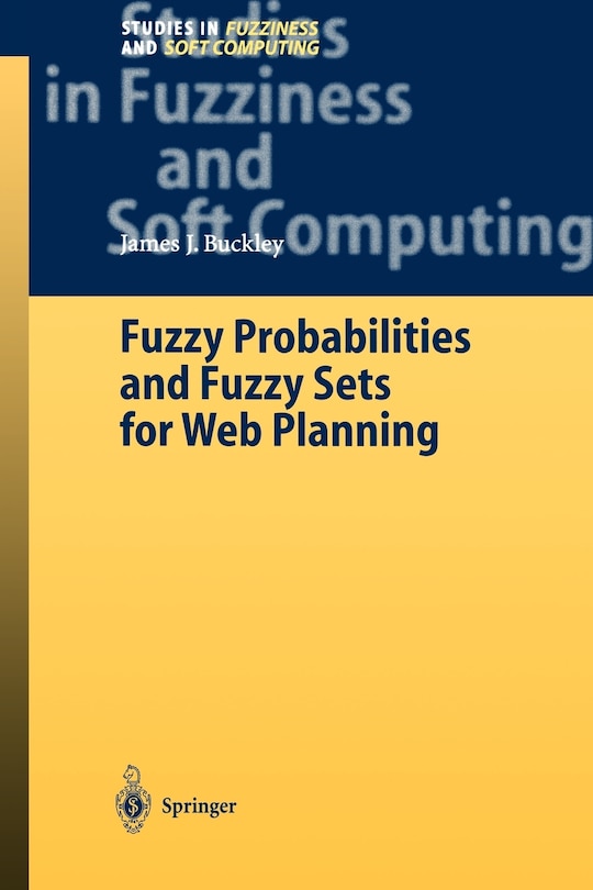 Couverture_Fuzzy Probabilities and Fuzzy Sets for Web Planning