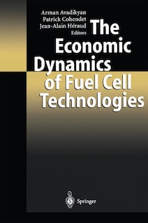 Front cover_The Economic Dynamics of Fuel Cell Technologies