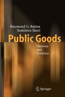 Public Goods: Theories and Evidence