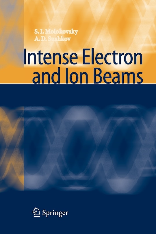 Front cover_Intense Electron and Ion Beams
