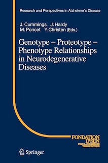 Front cover_Genotype - Proteotype - Phenotype Relationships in Neurodegenerative Diseases