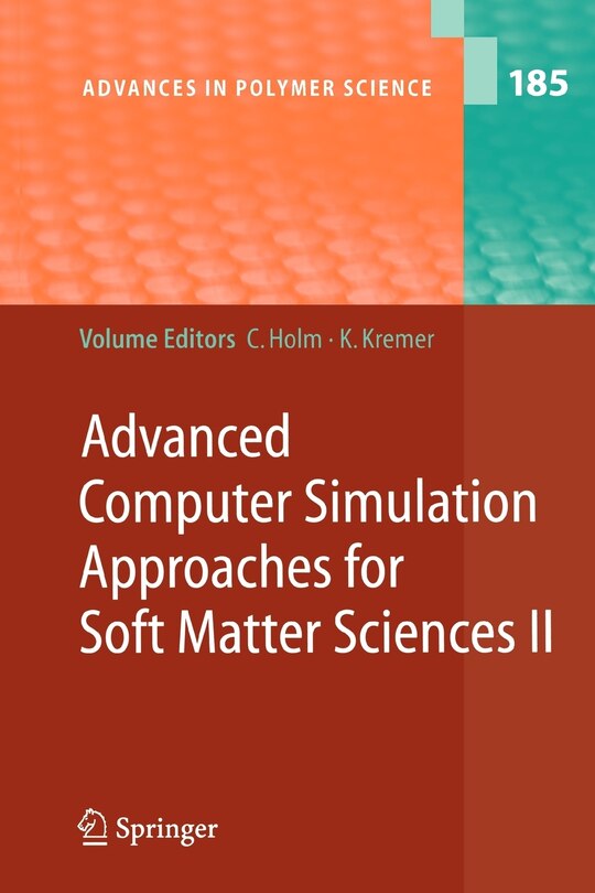 Couverture_Advanced Computer Simulation Approaches for Soft Matter Sciences II