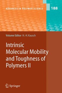 Front cover_Intrinsic Molecular Mobility and Toughness of Polymers II