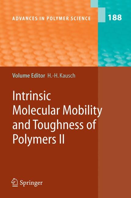 Front cover_Intrinsic Molecular Mobility and Toughness of Polymers II