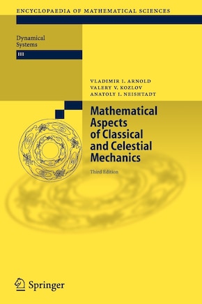 Mathematical Aspects Of Classical And Celestial Mechanics