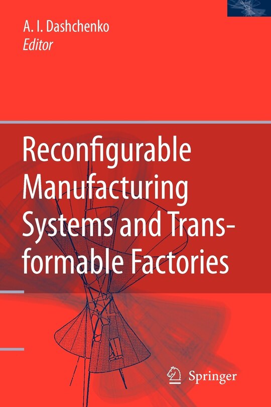 Couverture_Reconfigurable Manufacturing Systems and Transformable Factories
