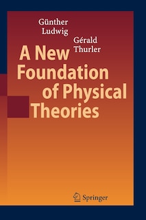 Couverture_A New Foundation of Physical Theories