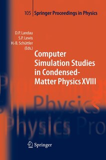 Front cover_Computer Simulation Studies in Condensed-Matter Physics XVIII