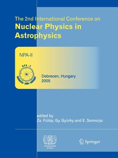 Front cover_2nd International Conference on Nuclear Physics in Astrophysics