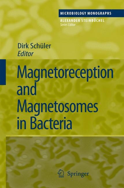 Front cover_Magnetoreception and Magnetosomes in Bacteria