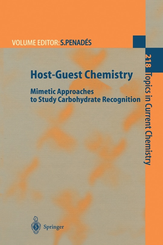 Host-Guest Chemistry: Mimetic Approaches to Study Carbohydrate Recognition