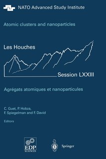 Couverture_Atomic clusters and nanoparticles. Agregats atomiques et nanoparticules