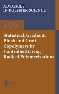 Front cover_Statistical, Gradient, Block and Graft Copolymers by Controlled/Living Radical Polymerizations