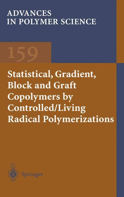 Front cover_Statistical, Gradient, Block and Graft Copolymers by Controlled/Living Radical Polymerizations