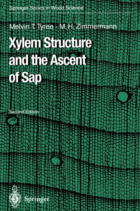 Front cover_Xylem Structure and the Ascent of Sap