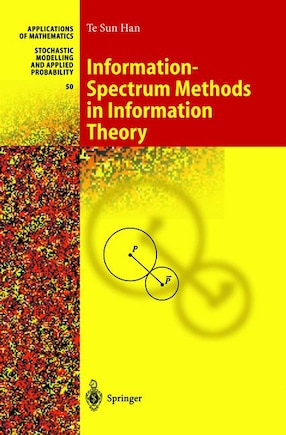 Information-Spectrum Methods in Information Theory