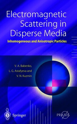 Electromagnetic Scattering in Disperse Media: Inhomogeneous and Anisotropic Particles