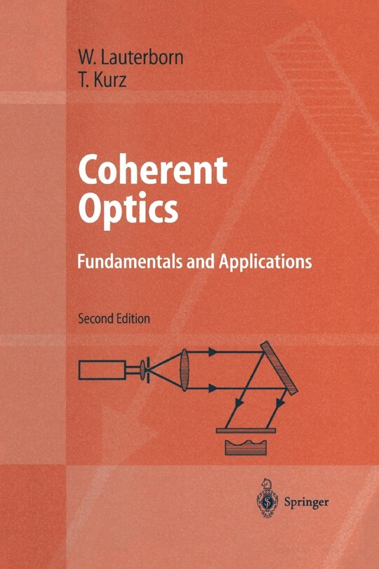 Coherent Optics: Fundamentals and Applications