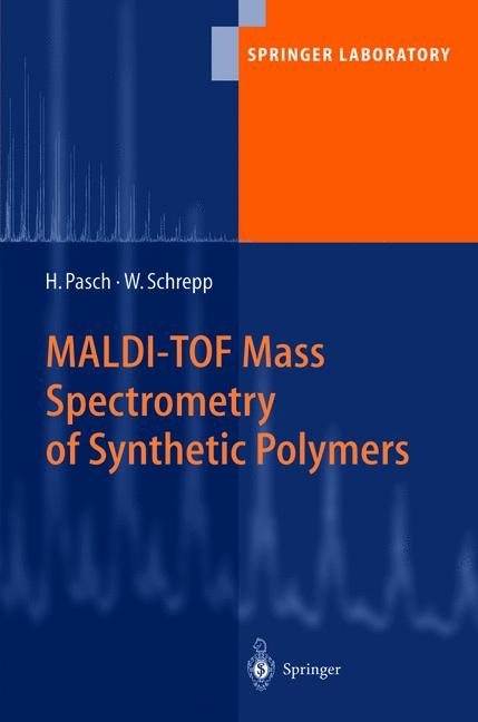 Couverture_MALDI-TOF Mass Spectrometry of Synthetic Polymers