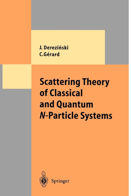 Front cover_Scattering Theory of Classical and Quantum N-Particle Systems