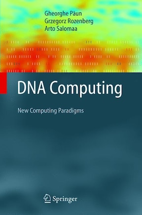 DNA Computing: New Computing Paradigms