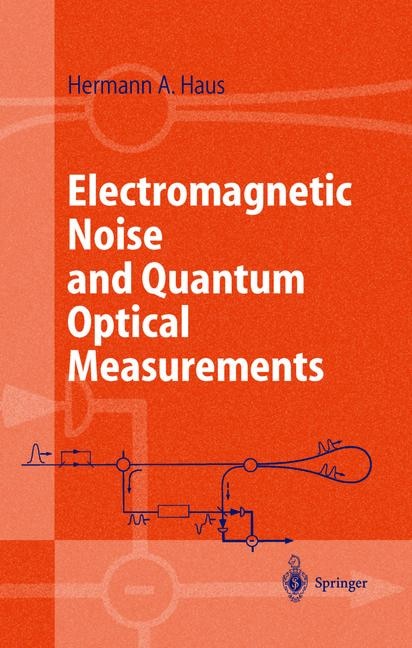 Couverture_Electromagnetic Noise and Quantum Optical Measurements
