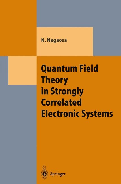 Front cover_Quantum Field Theory in Strongly Correlated Electronic Systems