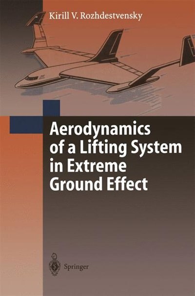 Front cover_Aerodynamics of a Lifting System in Extreme Ground Effect