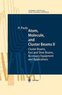 Couverture_Atom, Molecule, and Cluster Beams II