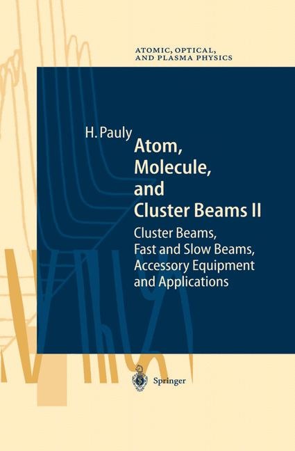 Couverture_Atom, Molecule, and Cluster Beams II