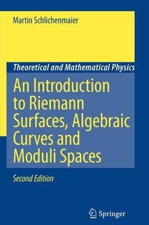 Front cover_An Introduction to Riemann Surfaces, Algebraic Curves and Moduli Spaces