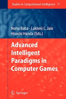 Front cover_Advanced Intelligent Paradigms in Computer Games