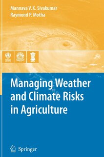 Front cover_Managing Weather and Climate Risks in Agriculture