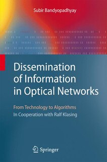 Front cover_Dissemination Of Information In Optical Networks