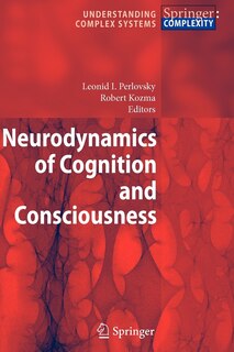 Front cover_Neurodynamics of Cognition and Consciousness