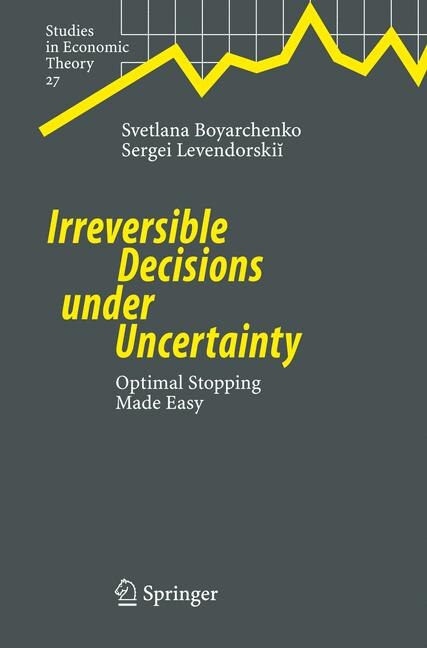 Front cover_Irreversible Decisions under Uncertainty
