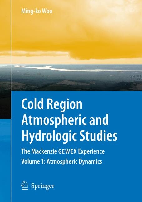 Couverture_Cold Region Atmospheric and Hydrologic Studies. The Mackenzie GEWEX Experience