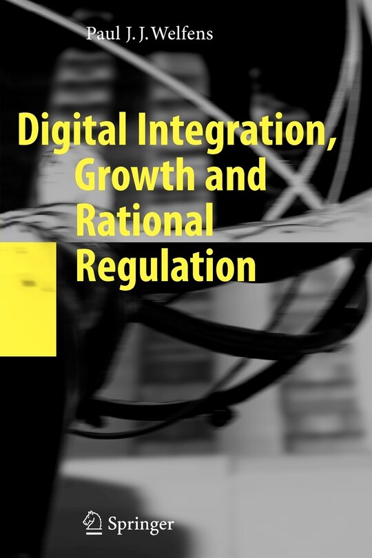 Front cover_Digital Integration, Growth and Rational Regulation